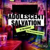Theater Wit presents the Chicago premiere of Adolescent Salvation, August 14-October 3